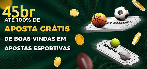 45brbet Ate 100% de Aposta Gratis